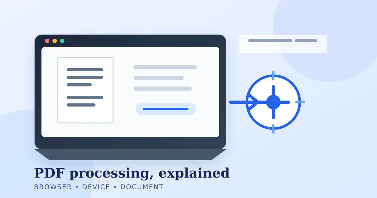 How Client-Side PDF Processing Works (And Why 'Online' Doesn't Have to Mean 'Uploaded')